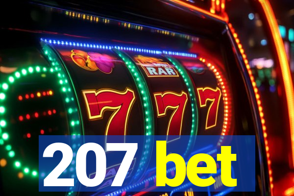 207 bet